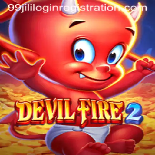 Exploring the Exciting World of DevilFire2 and 99jili Login Registration