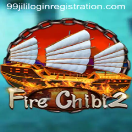 Exploring FireChibi2: A Comprehensive Guide and the 99jili Login Registration