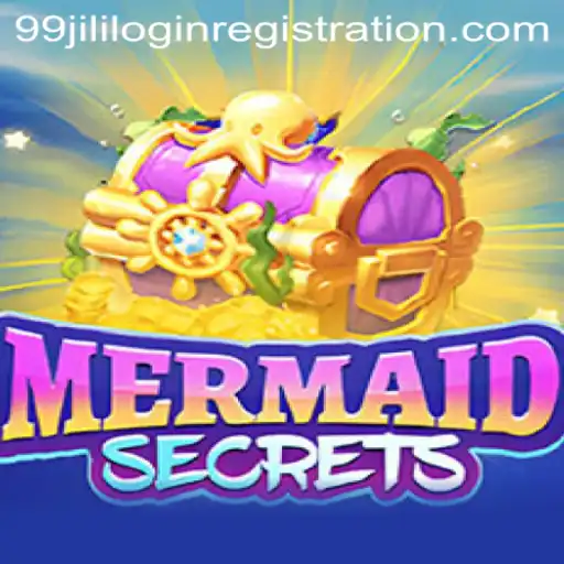 Discover the Enchanting World of MermaidSecrets and Master the 99jili Login Registration